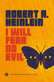 I Will Fear No Evil - 9780593437254 by Robert A. Heinlein, 9780593437254