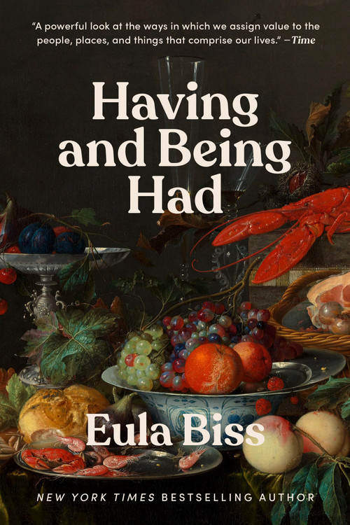 Having and Being Had - 9780525537465 by Eula Biss, 9780525537465