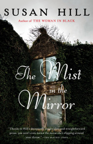 The Mist in the Mirror by Susan Hill, 9780345806673
