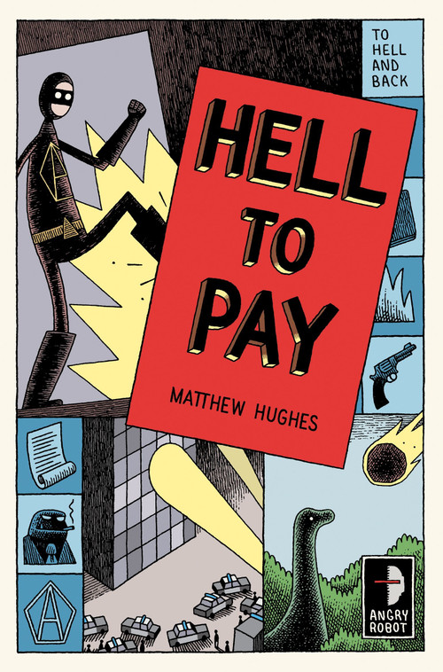 Hell to Pay (To Hell and Back, Book III) - 9780857661630 by Matthew Hughes, Tom Gauld, 9780857661630