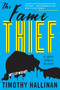 The Fame Thief by Timothy Hallinan, 9781616952822