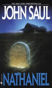 Nathaniel (A Novel) by John Saul, 9780553262643