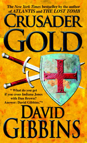 Crusader Gold by David Gibbins, 9780440243939