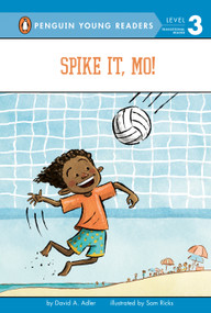 Spike It, Mo! by David A. Adler, Sam Ricks, 9780593352700