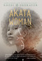 Akata Woman by Nnedi Okorafor, 9780451480583