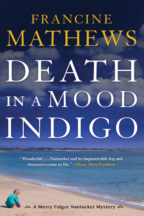 Death in a Mood Indigo by Francine Mathews, 9781616957544