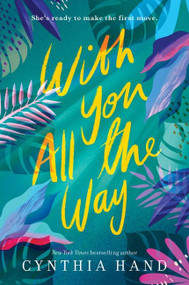 With You All the Way - 9780062693204 by Cynthia Hand, 9780062693204