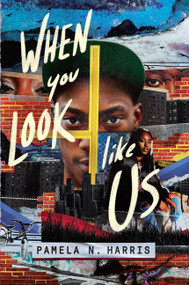 When You Look Like Us - 9780062945907 by Pamela N. Harris, 9780062945907