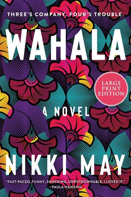 Wahala (A Novel) - 9780063211001 by Nikki May, 9780063211001