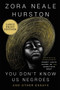 You Don't Know Us Negroes and Other Essays - 9780063211100 by Zora Neale Hurston, Henry Louis Gates, Jr., Genevieve West, 9780063211100