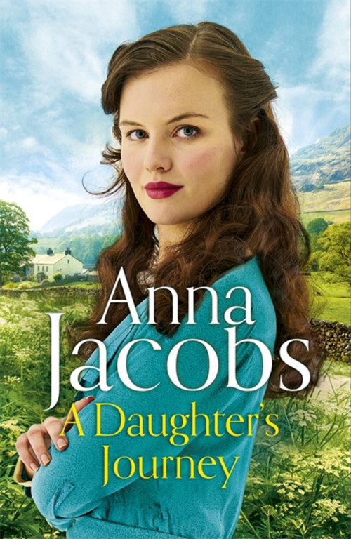 A Daughter's Journey by Anna Jacobs, 9781473677814