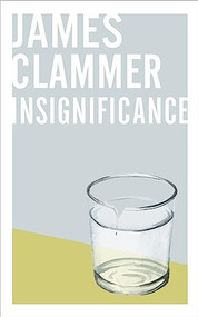 Insignificance by James Clammer, 9781552454343