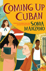Coming Up Cuban by Sonia Manzano, 9781338065152
