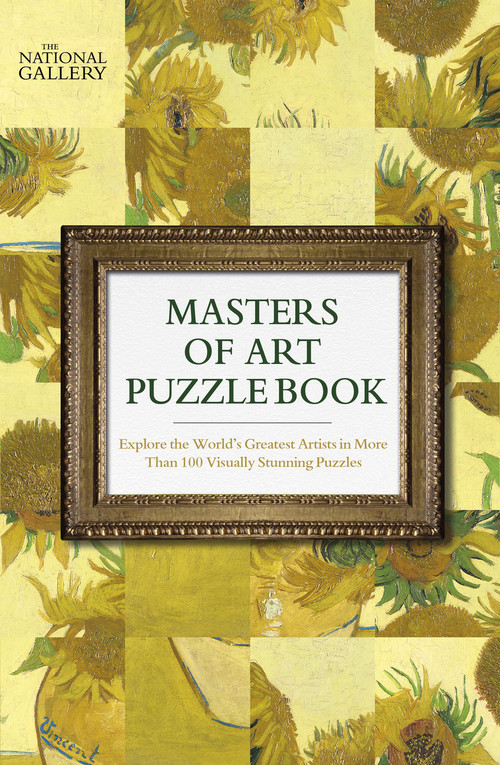 The National Gallery Masters of Art Puzzle Book (Explore the world's greatest artists in 100 stunning puzzles) by Tim Dedopulos, 9781787399303