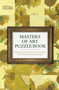 The National Gallery Masters of Art Puzzle Book (Explore the world's greatest artists in 100 stunning puzzles) by Tim Dedopulos, 9781787399303