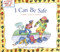 I Can Be Safe (A First Look at Safety) by Pat Thomas, Lesley Harker, 9780764124600