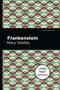 Frankenstein - 9781513221175 by Mary Shelley, Mint Editions, 9781513221175