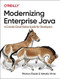 Modernizing Enterprise Java (A Concise Cloud Native Guide for Developers) by Markus Eisele, Natale Vinto, 9781098102142