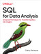 SQL for Data Analysis (Advanced Techniques for Transforming Data into Insights) by Cathy Tanimura, 9781492088783