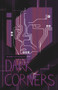 Dark Corners by Reuben Tihi Hayslett, Reuben Tihi Hayslett, 9781947041226