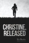 Christine, Released by Ea Burke, 9781947041271