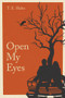 Open My Eyes by T Hahn, Andrew DiPrinzio, 9781947041288