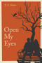Open My Eyes by T Hahn, Andrew DiPrinzio, 9781947041288