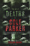 The Many Deaths of Cole Parker by Taylor Grant, 9781947041721