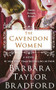 The Cavendon Women (A Novel) by Barbara Taylor Bradford, 9781250827623