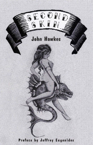 Second Skin by John Hawkes, 9780811216449