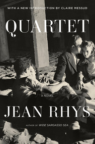 Quartet (A Novel) by Jean Rhys, Claire Messud, 9780393358117
