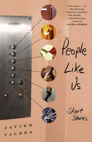People Like Us (Short Stories) by Javier Valdes, 9780743286466