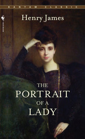 The Portrait of a Lady - 9780553211276 by Henry James, 9780553211276