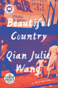 Beautiful Country (A Memoir) - 9780593460016 by Qian Julie Wang, 9780593460016