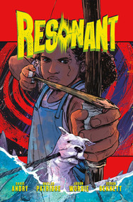 Resonant Vol. 2 (Spiraling) by David DB Andry, Skylar Patridge, Jason Wordie, Deron Bennett, Adrian F. Wassel, 9781638490074