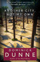 Another City, Not My Own (A Novel) by Dominick Dunne, 9780345522191