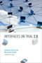 Interfaces on Trial 2.0 by Jonathan Band, Masanobu Katoh, Ed Black, 9780262538640