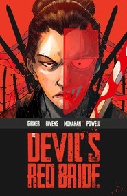 The Devil's Red Bride (The Complete Series) by Sebastian Girner, John Bivens, Iris Monahan, Jeff Powell, Adrian F. Wassel, 9781939424839
