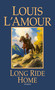 Long Ride Home (Stories) by Louis L'Amour, 9780553281811