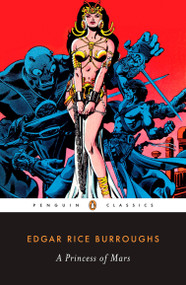 A Princess of Mars - 9780143104889 by Edgar Rice Burroughs, John Seelye, John Seelye, 9780143104889