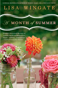 A Month of Summer by Lisa Wingate, 9780451224033