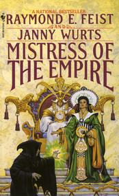 Mistress of the Empire by Raymond E. Feist, Janny Wurts, 9780553561180