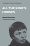 All the King's Horses by Michele Bernstein, John Kelsey, 9781584350651