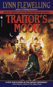 Traitor's Moon (The Nightrunner Series, Book 3) by Lynn Flewelling, 9780553577259