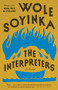 The Interpreters by Wole Soyinka, 9780593467213