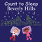 Count to Sleep Beverly Hills by Adam Gamble, Mark Jasper, 9781649070340