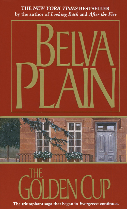 The Golden Cup (A Novel) by Belva Plain, 9780440130918