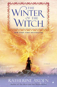 The Winter of the Witch (A Novel) - 9781101885994 by Katherine Arden, 9781101885994
