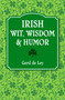 Irish Wit, Wisdom and Humor (The Complete Collection of Irish Jokes, One-Liners & Witty Sayings) - 9781578269242 by Gerd De Ley, 9781578269242