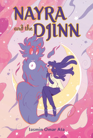 Nayra and the Djinn by Iasmin Omar Ata, Iasmin Omar Ata, 9780593117125